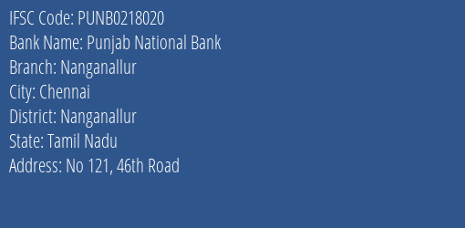 Punjab National Bank Nanganallur Branch Nanganallur IFSC Code PUNB0218020