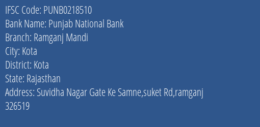 Punjab National Bank Ramganj Mandi Branch Kota IFSC Code PUNB0218510