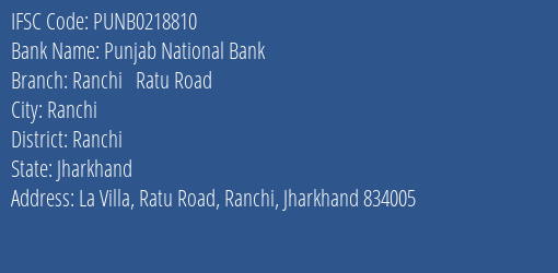 Punjab National Bank Ranchi Ratu Road Branch Ranchi IFSC Code PUNB0218810