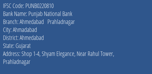 Punjab National Bank Ahmedabad Prahladnagar Branch Ahmedabad IFSC Code PUNB0220810