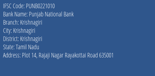 Punjab National Bank Krishnagiri Branch Krishnagiri IFSC Code PUNB0221010