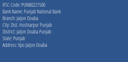 Punjab National Bank Jaijon Doaba Branch Jaijon Doaba Punjab IFSC Code PUNB0221500