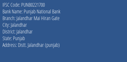 Punjab National Bank Jalandhar Mai Hiran Gate Branch Jalandhar IFSC Code PUNB0221700