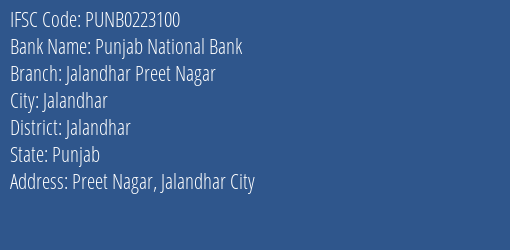 Punjab National Bank Jalandhar Preet Nagar Branch Jalandhar IFSC Code PUNB0223100