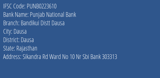 Punjab National Bank Bandikui Distt Dausa Branch Dausa IFSC Code PUNB0223610