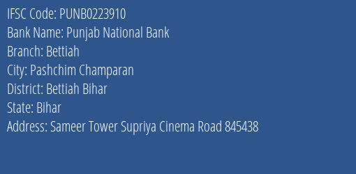 Punjab National Bank Bettiah Branch Bettiah Bihar IFSC Code PUNB0223910