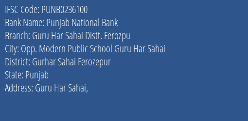 Punjab National Bank Guru Har Sahai Distt. Ferozpu Branch Gurhar Sahai Ferozepur IFSC Code PUNB0236100