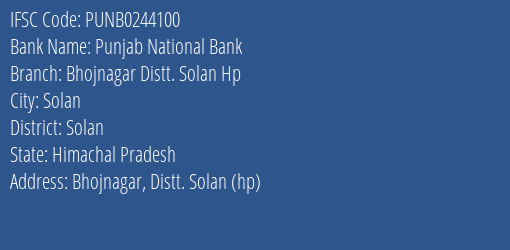 Punjab National Bank Bhojnagar Distt. Solan Hp Branch Solan IFSC Code PUNB0244100