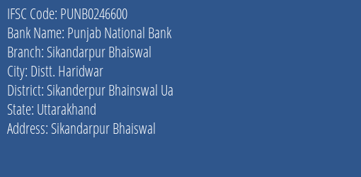 Punjab National Bank Sikandarpur Bhaiswal Branch, Branch Code 246600 & IFSC Code Punb0246600