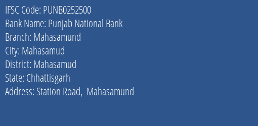 Punjab National Bank Mahasamund Branch Mahasamud IFSC Code PUNB0252500
