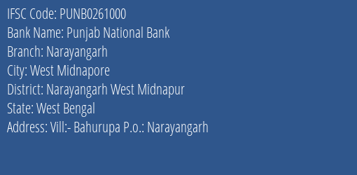 Punjab National Bank Narayangarh Branch Narayangarh West Midnapur IFSC Code PUNB0261000