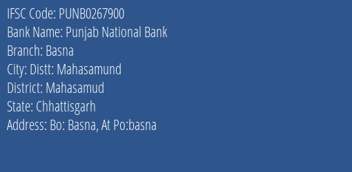 Punjab National Bank Basna Branch Mahasamud IFSC Code PUNB0267900