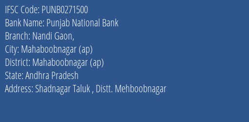 Punjab National Bank Nandi Gaon Branch Mahaboobnagar Ap IFSC Code PUNB0271500