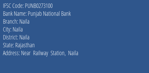 Punjab National Bank Naila Branch Naila IFSC Code PUNB0273100