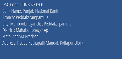 Punjab National Bank Peddakarampamula Branch Mahaboobnagar Ap IFSC Code PUNB0281500