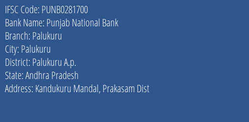 Punjab National Bank Palukuru Branch Palukuru A.p. IFSC Code PUNB0281700