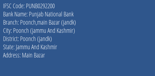 Punjab National Bank Poonch Main Bazar Jandk Branch Poonch Jandk IFSC Code PUNB0292200