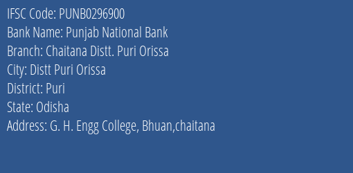 Punjab National Bank Chaitana Distt. Puri Orissa Branch Puri IFSC Code PUNB0296900