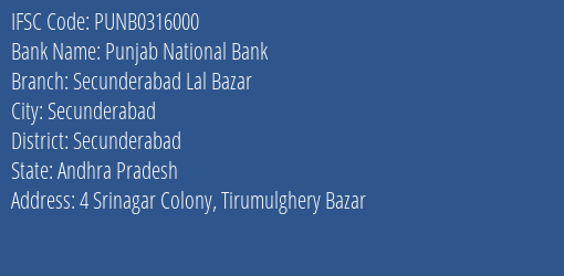 Punjab National Bank Secunderabad Lal Bazar Branch Secunderabad IFSC Code PUNB0316000