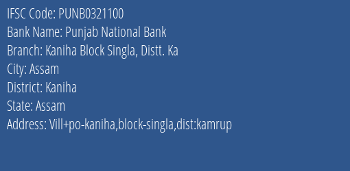 Punjab National Bank Kaniha Block Singla Distt. Ka Branch Kaniha IFSC Code PUNB0321100