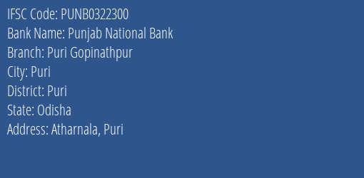 Punjab National Bank Puri Gopinathpur Branch Puri IFSC Code PUNB0322300