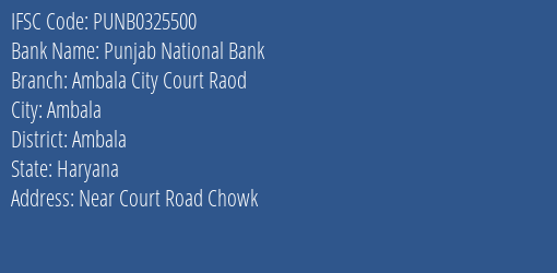 Punjab National Bank Ambala City Court Raod Branch Ambala IFSC Code PUNB0325500