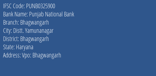 Punjab National Bank Bhagwangarh Branch Bhagwangarh IFSC Code PUNB0325900