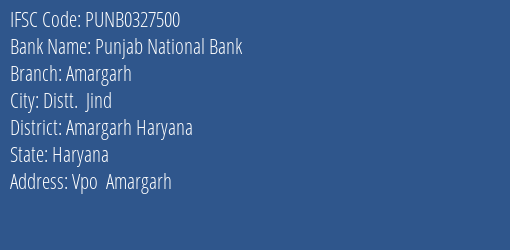 Punjab National Bank Amargarh Branch Amargarh Haryana IFSC Code PUNB0327500