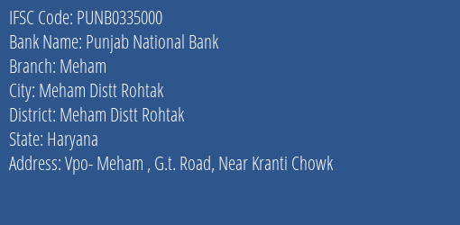 Punjab National Bank Meham Branch Meham Distt Rohtak IFSC Code PUNB0335000