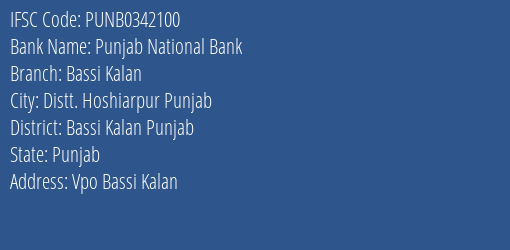 Punjab National Bank Bassi Kalan Branch Bassi Kalan Punjab IFSC Code PUNB0342100