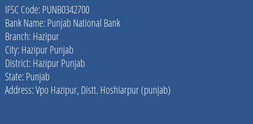 Punjab National Bank Hazipur Branch Hazipur Punjab IFSC Code PUNB0342700