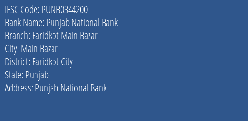 Punjab National Bank Faridkot Main Bazar Branch Faridkot City IFSC Code PUNB0344200