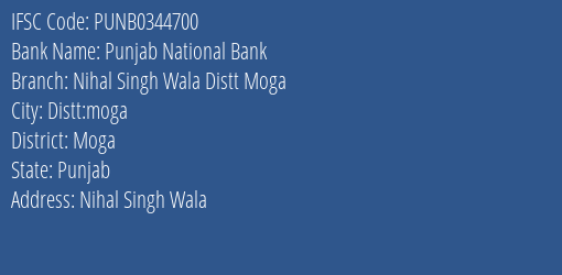 Punjab National Bank Nihal Singh Wala Distt Moga Branch Moga IFSC Code PUNB0344700