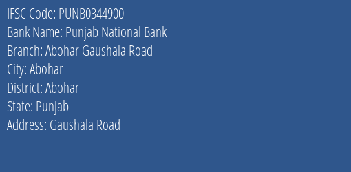Punjab National Bank Abohar Gaushala Road Branch Abohar IFSC Code PUNB0344900