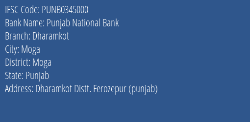 Punjab National Bank Dharamkot Branch Moga IFSC Code PUNB0345000