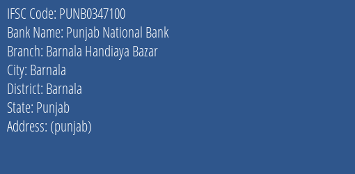 Punjab National Bank Barnala Handiaya Bazar Branch Barnala IFSC Code PUNB0347100