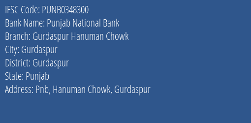 Punjab National Bank Gurdaspur Hanuman Chowk Branch Gurdaspur IFSC Code PUNB0348300