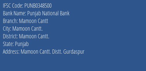 Punjab National Bank Mamoon Cantt Branch Mamoon Cantt. IFSC Code PUNB0348500