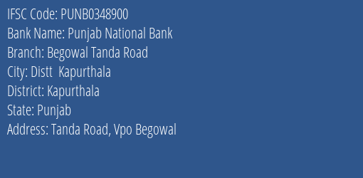 Punjab National Bank Begowal Tanda Road Branch Kapurthala IFSC Code PUNB0348900