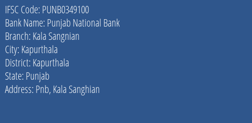 Punjab National Bank Kala Sangnian Branch Kapurthala IFSC Code PUNB0349100