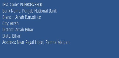 Punjab National Bank Arrah R.m.office Branch Arrah Bihar IFSC Code PUNB0378300
