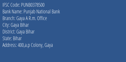 Punjab National Bank Gaya A R.m. Office Branch Gaya Bihar IFSC Code PUNB0378500