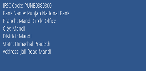 Punjab National Bank Mandi Circle Office Branch Mandi IFSC Code PUNB0380800