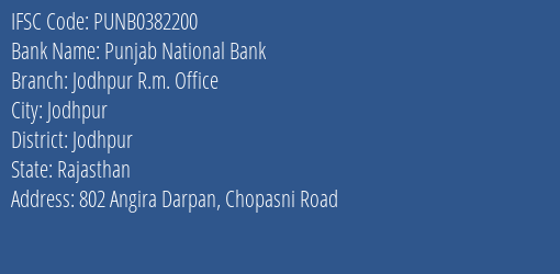 Punjab National Bank Jodhpur R.m. Office Branch Jodhpur IFSC Code PUNB0382200
