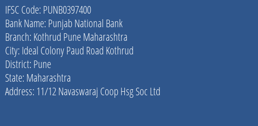 Punjab National Bank Kothrud Pune Maharashtra Branch Pune IFSC Code PUNB0397400