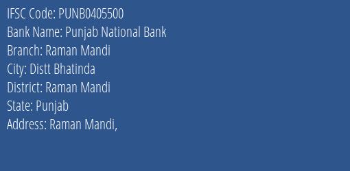 Punjab National Bank Raman Mandi Branch Raman Mandi IFSC Code PUNB0405500