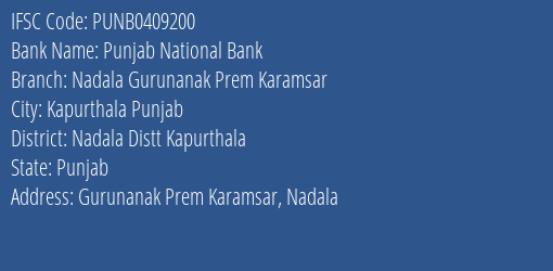 Punjab National Bank Nadala Gurunanak Prem Karamsar Branch Nadala Distt Kapurthala IFSC Code PUNB0409200