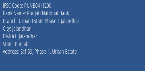 Punjab National Bank Urban Estate Phase 1 Jalandhar Branch Jalandhar IFSC Code PUNB0411200