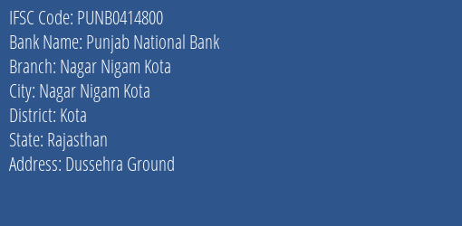 Punjab National Bank Nagar Nigam Kota Branch Kota IFSC Code PUNB0414800