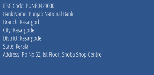 Punjab National Bank Kasargod Branch Kasargode IFSC Code PUNB0429000